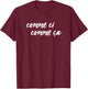 Comme Ci Comme Ca T-Shirt - T-Shirt | Maroon