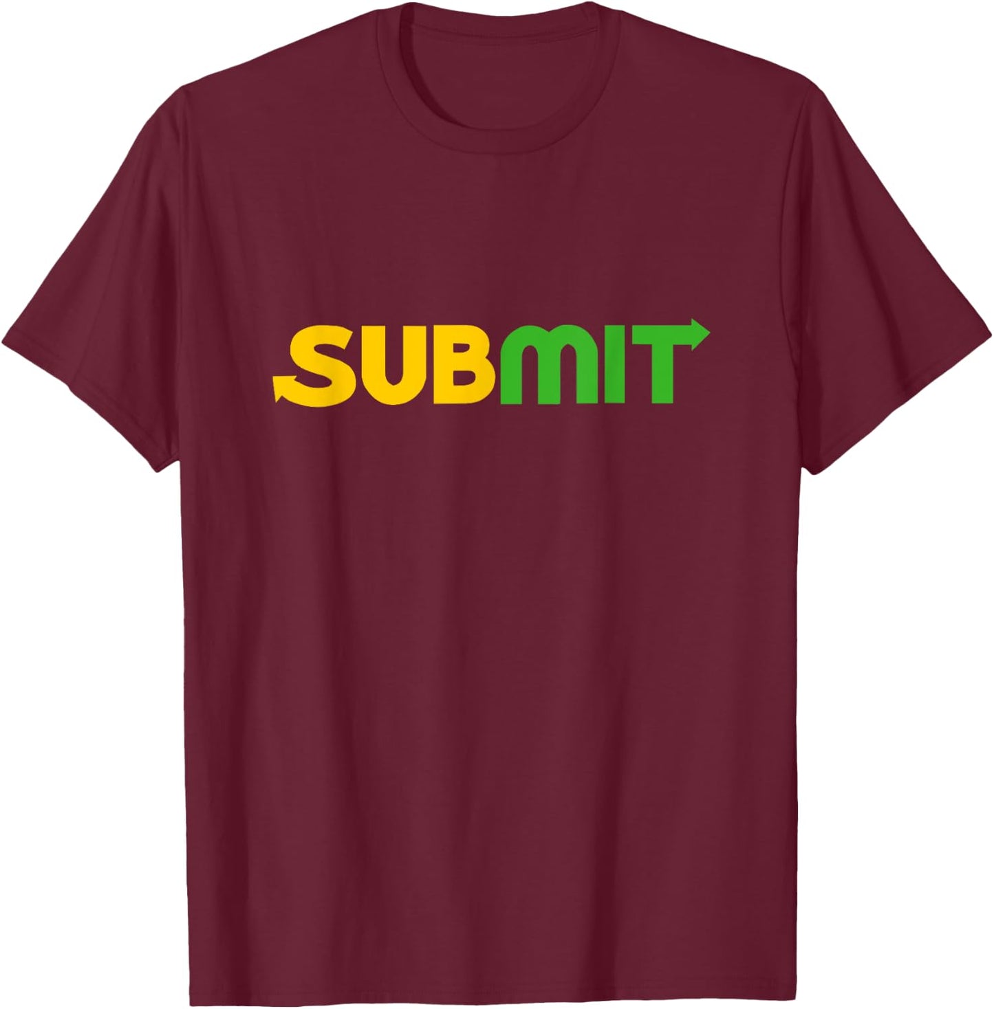 Funny MMA Jiu Jitsu Gift Submission Design BJJ T-Shirt - T-Shirt | Maroon