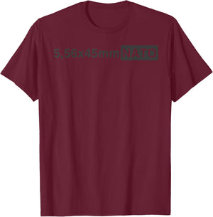 5.56 x 45 mm NATO Funny Military Ammunition Style T-Shirt - T-Shirt | Maroon