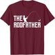 Funny Gift The Rodfather Fisherman Fishing Rod T-Shirt - T-Shirt | Maroon