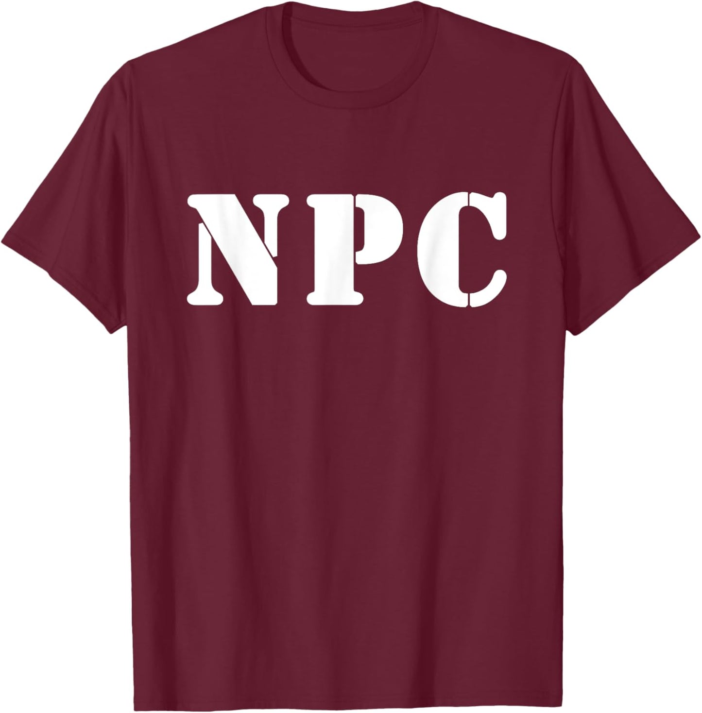 Sarcastic NPC Meme Design T-Shirt - T-Shirt | Maroon