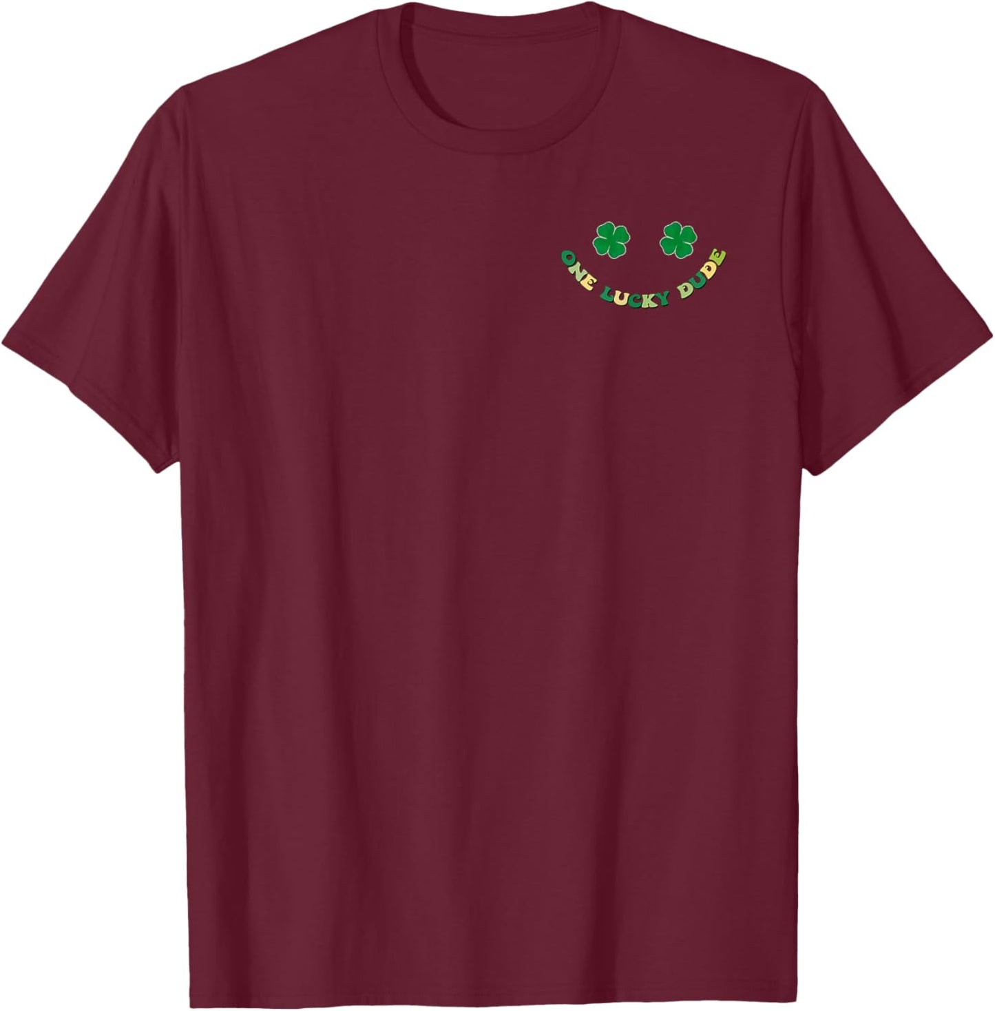 Retro One Lucky Dude St Patricks Day Shamrock Lucky Charm T-Shirt - T-Shirt | Maroon