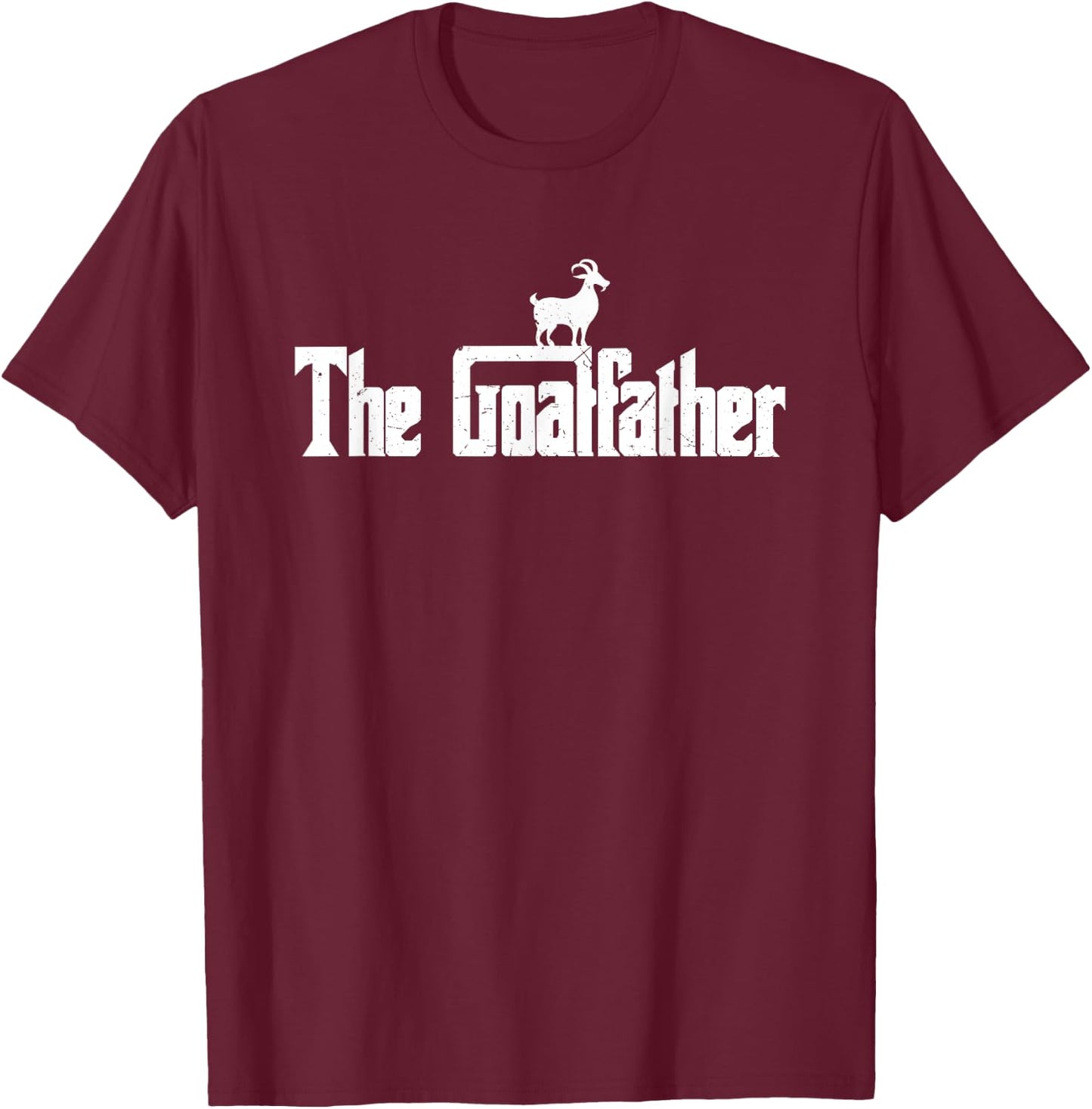 The Goatfather Funny Goat Farm Birthday Party Gift Supplies T-Shirt - T-Shirt | Maroon