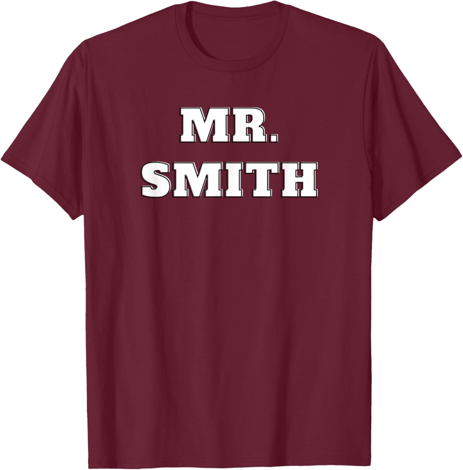 Fun Surname Apparel-Mr. Smith T-Shirt - T-Shirt | Maroon