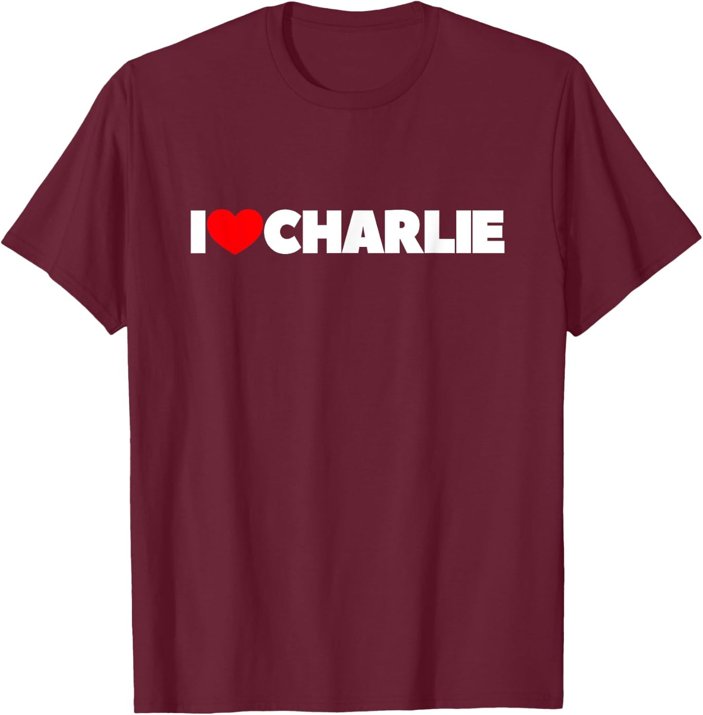 I Love (Heart) Charlie T-Shirt - T-Shirt | Maroon