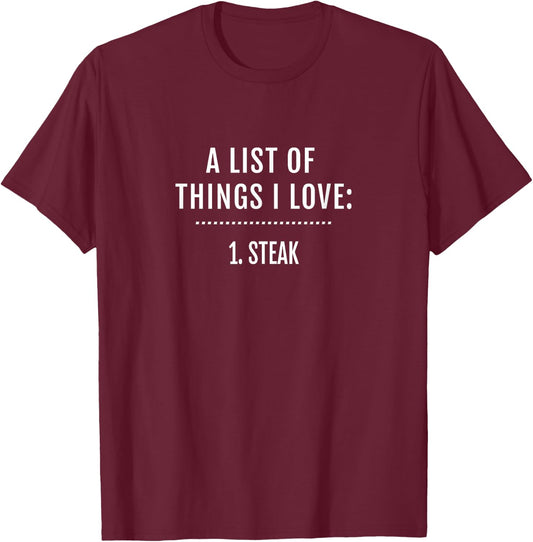 Funny I Love Steak T-Shirt - T-Shirt | Maroon