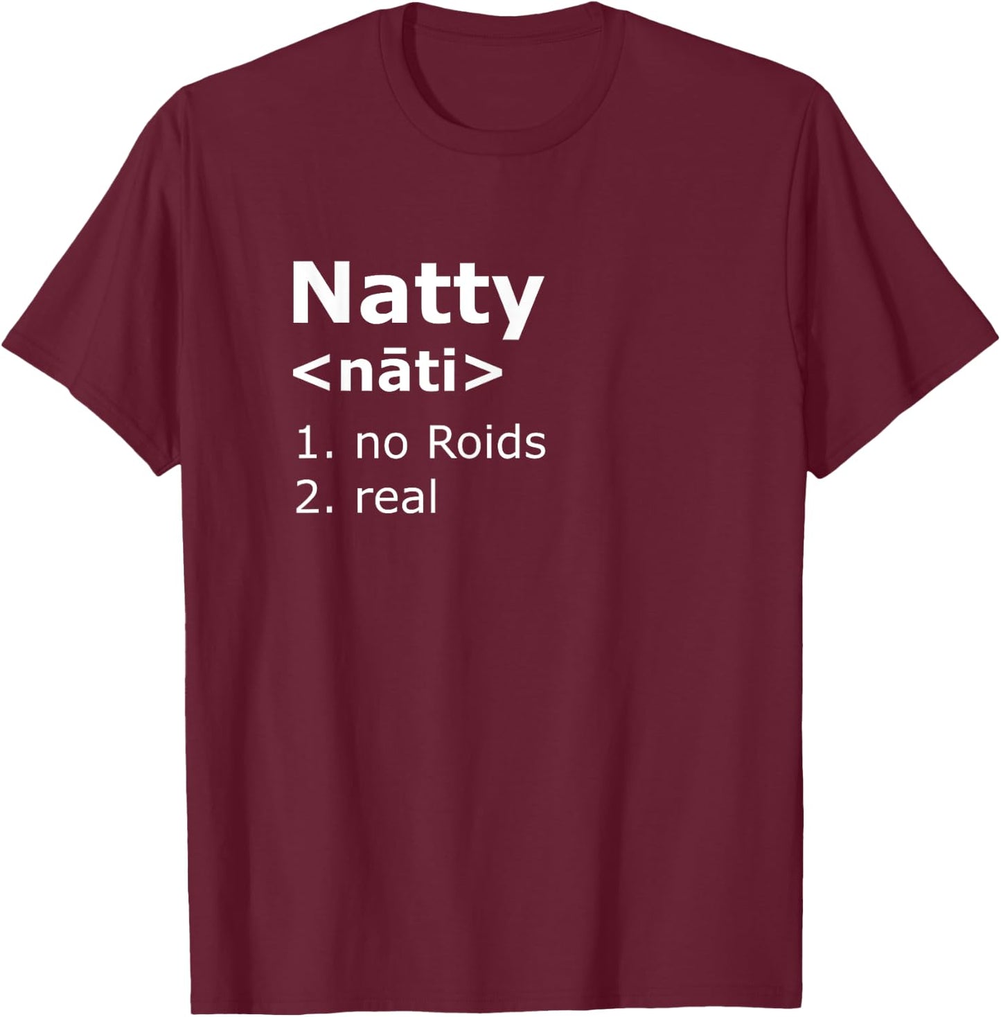 Natty Definition T-Shirt - T-Shirt | Maroon
