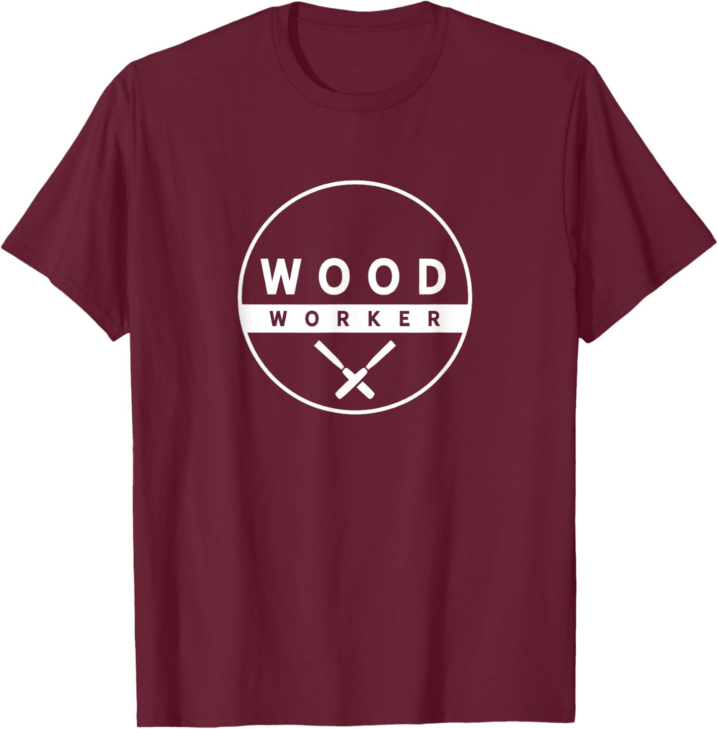 Woodworker Woodwork Woodworking Lumberjack Woodman T-Shirt - T-Shirt | Maroon