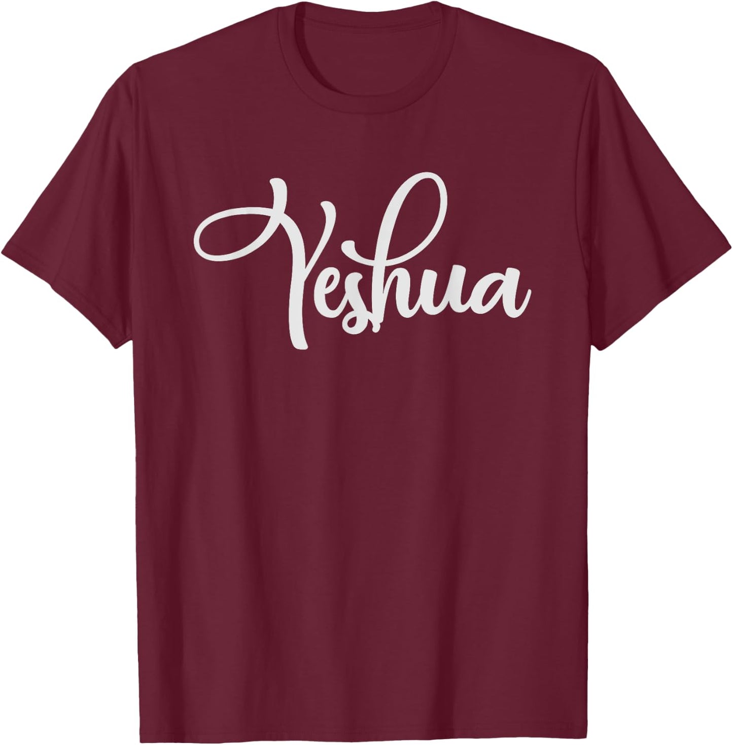 Yeshua Hebrew Name Shirt Jesus Christian Gift T-Shirt - T-Shirt | Maroon