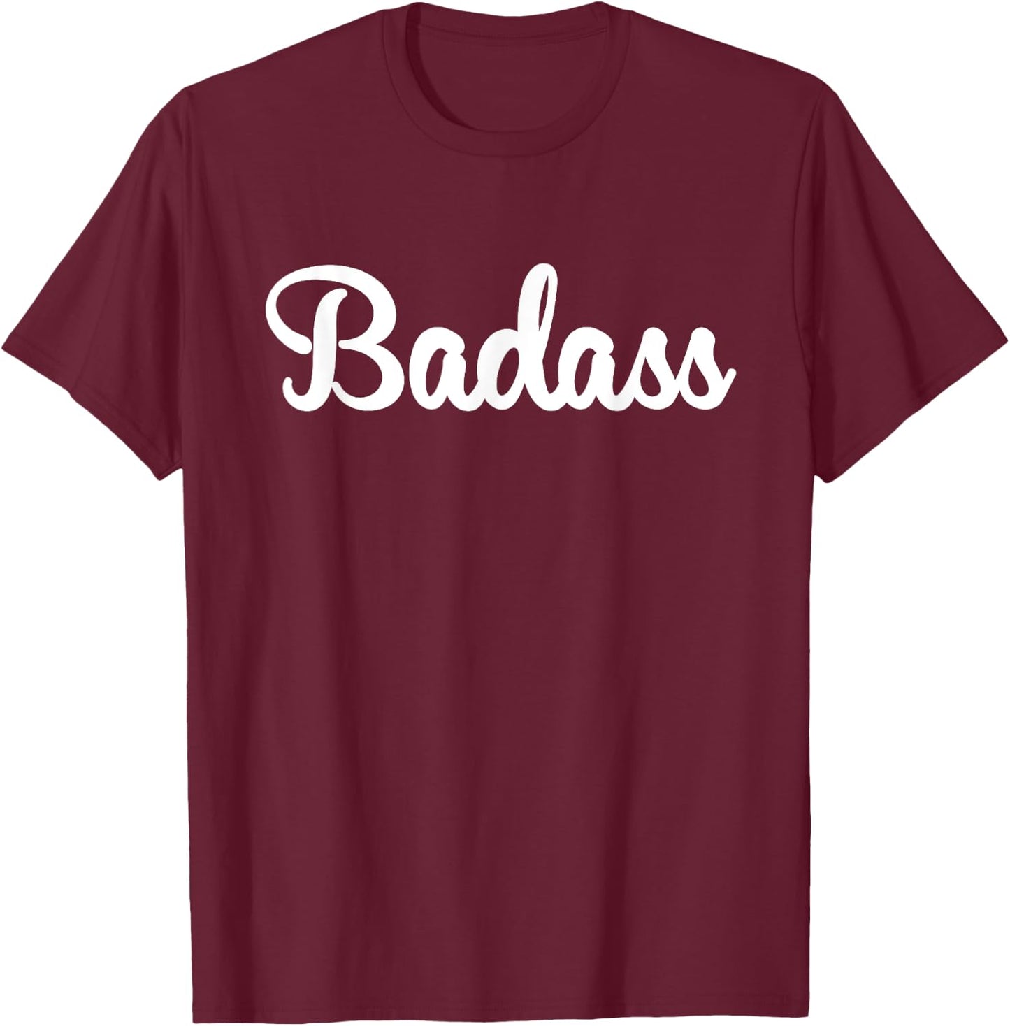 Badass Retro Funny Gift A Badass T-Shirt - T-Shirt | Maroon