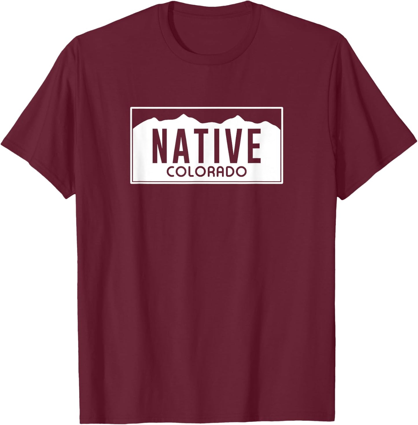 Colorado Native License Plate Design (white)- Colorado T-Shirt - T-Shirt | Maroon