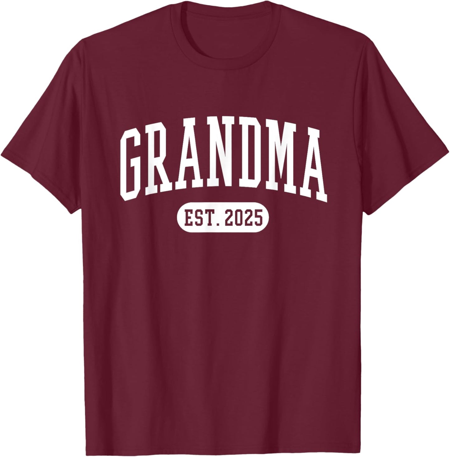 Grandma Est. 2025 Cute Vintage T-Shirt - T-Shirt | Maroon