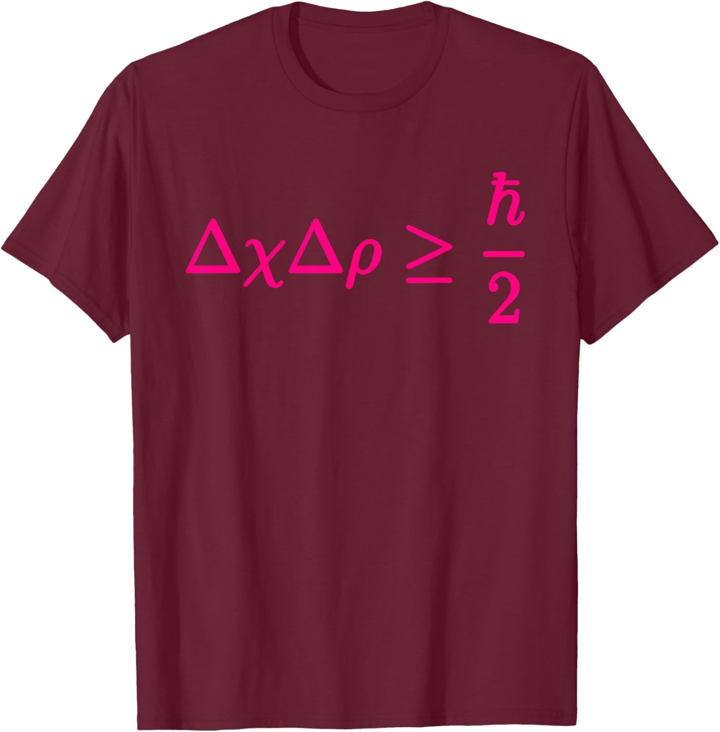 Funny Heisenberg Uncertainty Principle Gift Physics Teacher Men Women Kids T-Shirt - T-Shirt | Maroon