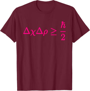 Funny Heisenberg Uncertainty Principle Gift Physics Teacher Men Women Kids T-Shirt - T-Shirt | Maroon