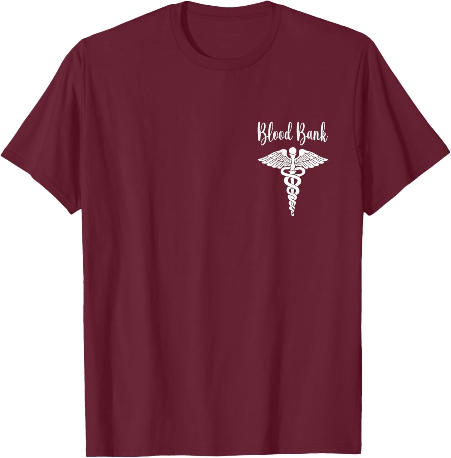 Blood bank Tech lab week Transfusion Nurse Blood Donation T-Shirt - T-Shirt | Maroon