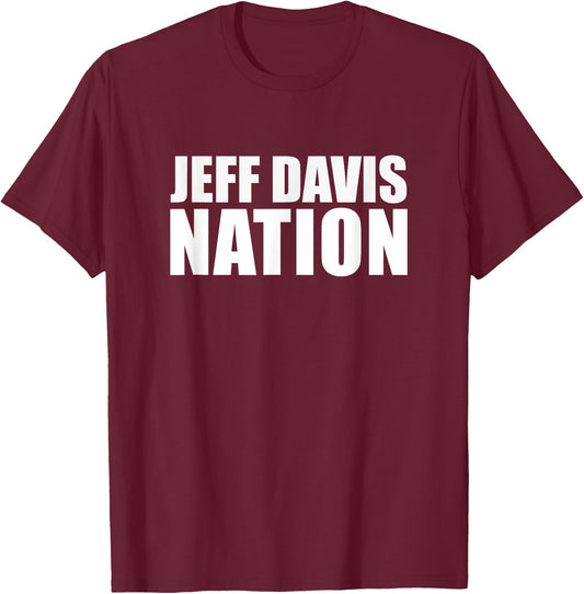 Jeff Davis High School Nation T-Shirt - T-Shirt | Maroon