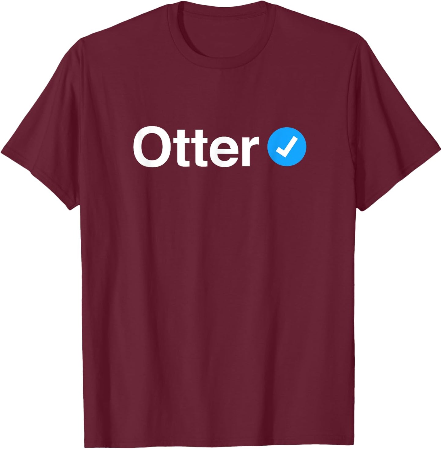 Verified Otter - Funny, Sexy Gift Gay / Bi Men T-Shirt - T-Shirt | Maroon