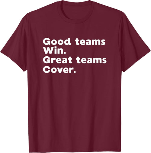 Gambling Sports Betting Good Teams Win Great Teams Cover
