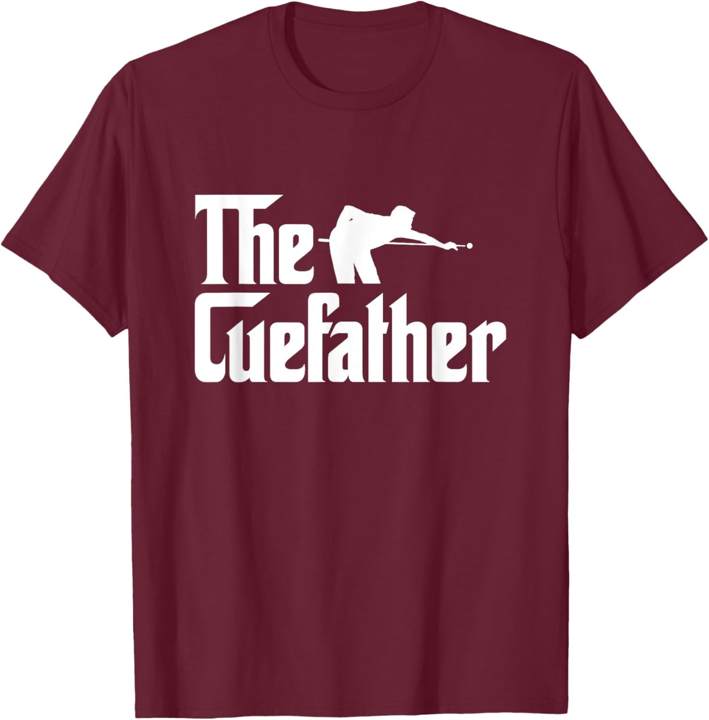 The Cuefather funny pool player billiards Dad T-Shirt - T-Shirt | Maroon