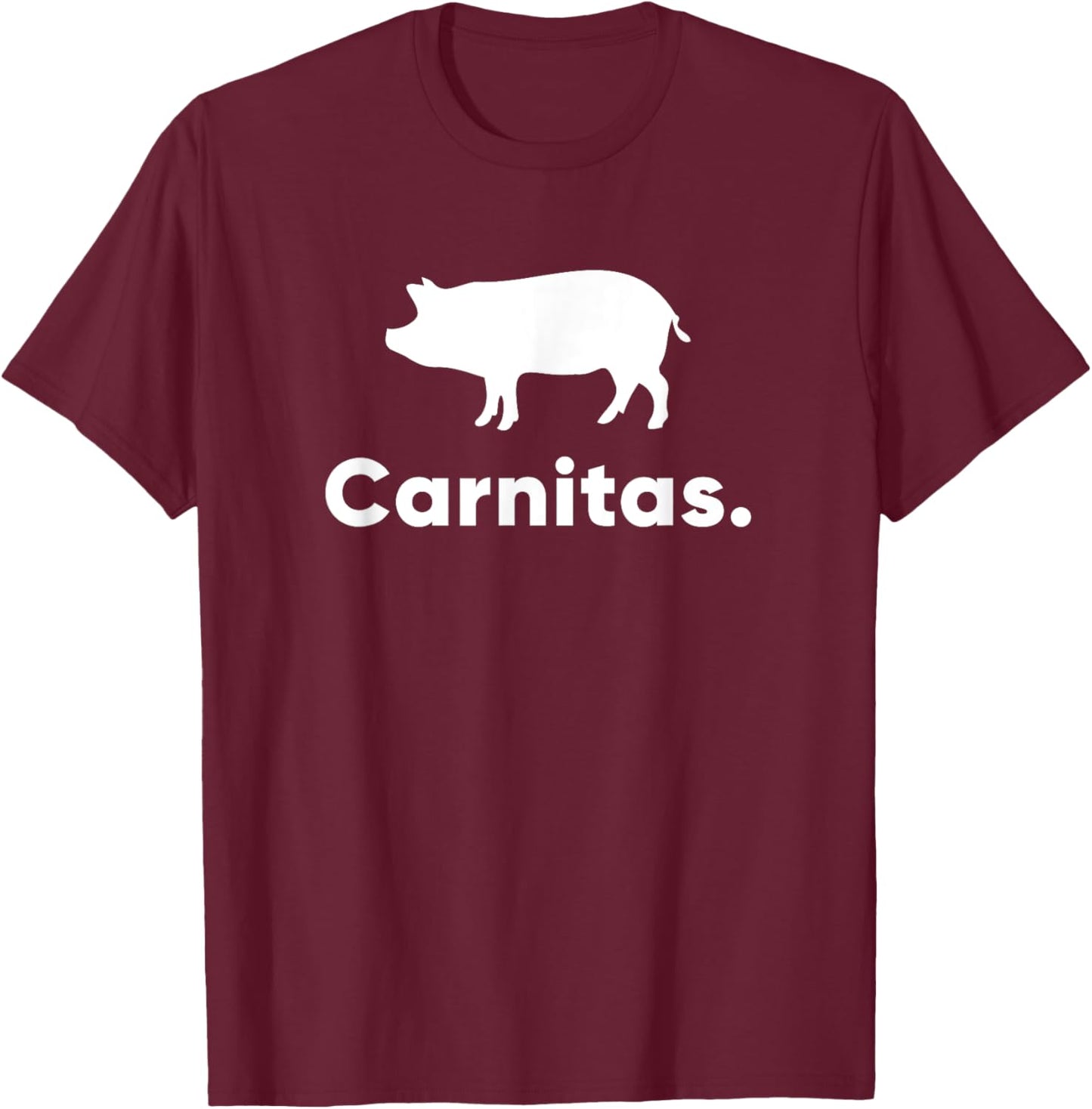 Carnitas - Taco Burrito T-Shirt - T-Shirt | Maroon
