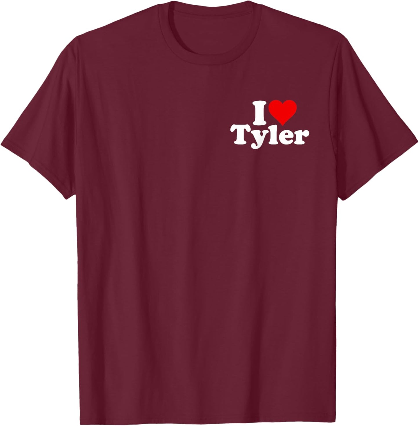 I Love Heart Tyler T-Shirt - T-Shirt | Maroon