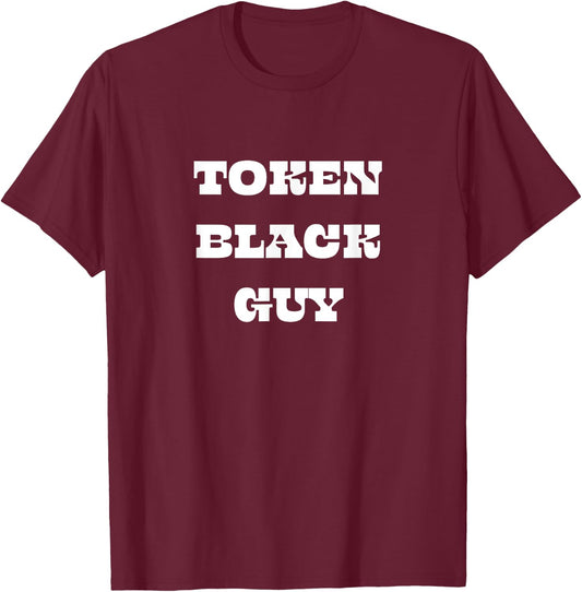 Token Black Guy T-Shirt - T-Shirt | Maroon