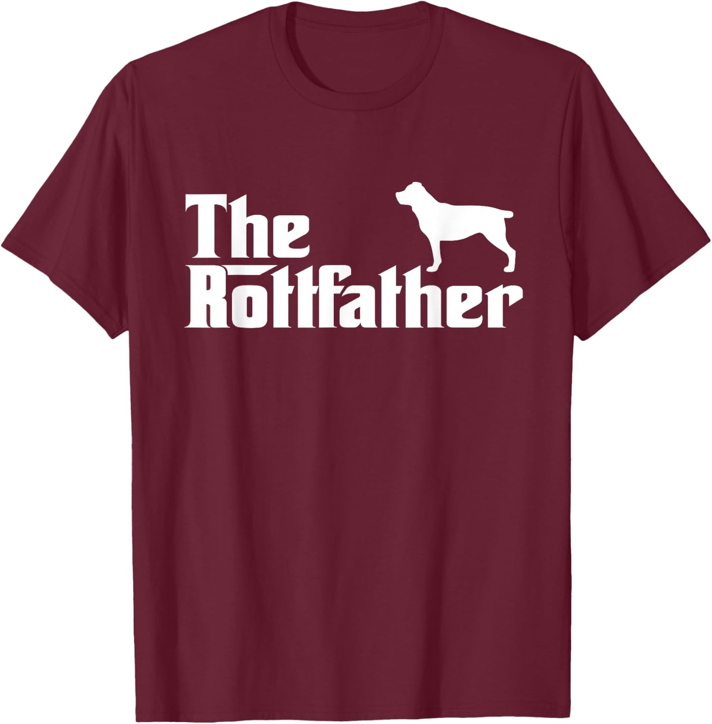 The Rottfather The Dogfather Rottweiler Funny Dog Gifts T-Shirt - T-Shirt | Maroon