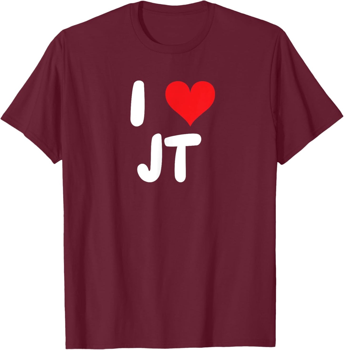 I Love JT - Heart - Name T-Shirt - T-Shirt | Maroon