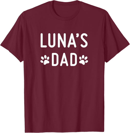 Luna's Dad T-Shirt - T-Shirt | Maroon