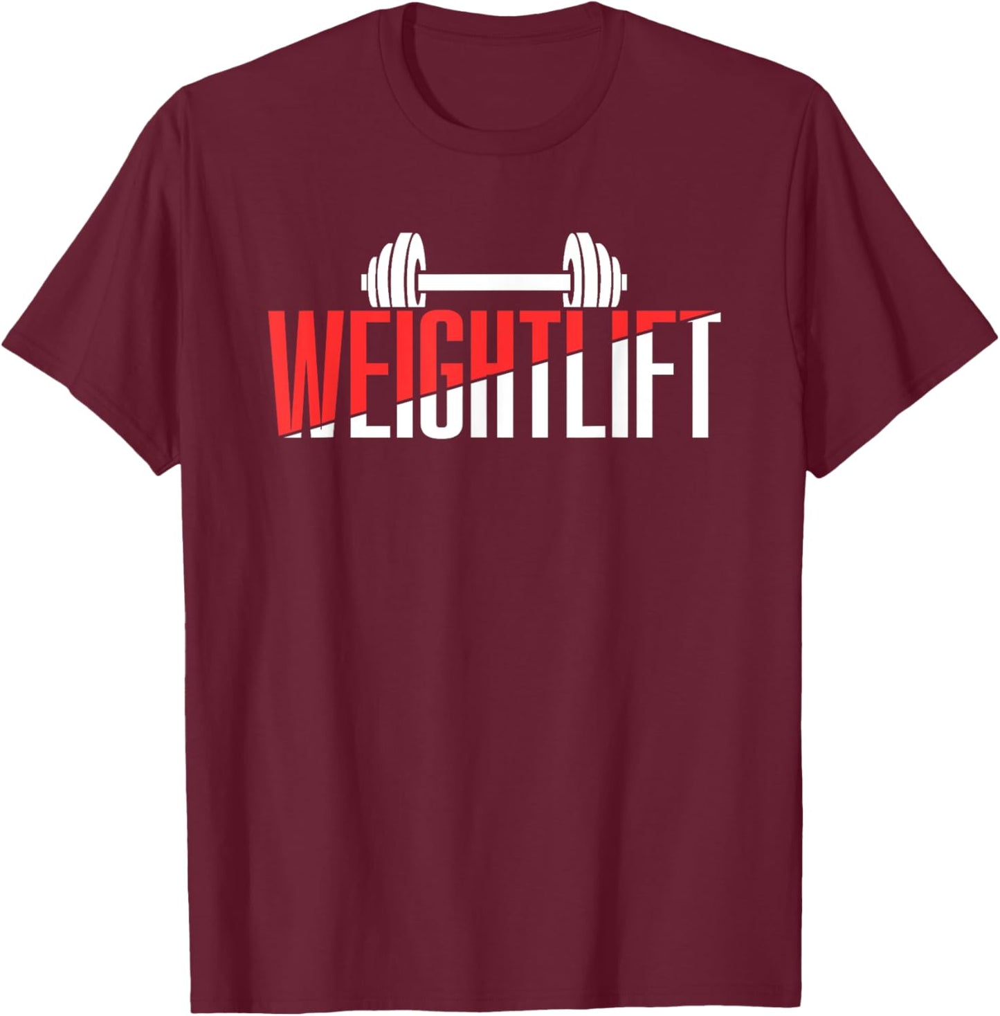 Weightlift Gym Lifting Weightlifting Workout T-Shirt - T-Shirt | Maroon