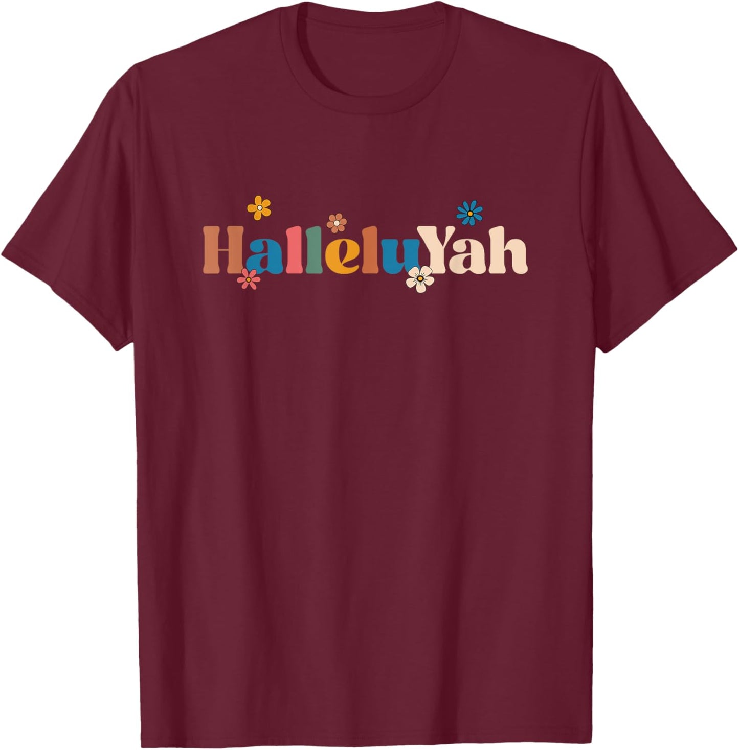 Hebrew Jewish HalleluYah Messianic YHWH T-Shirt - T-Shirt | Maroon