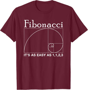 Fibonacci, It's as Easy as 1, 1, 2, 3 Fibonacci Sequence T-Shirt - T-Shirt | Maroon