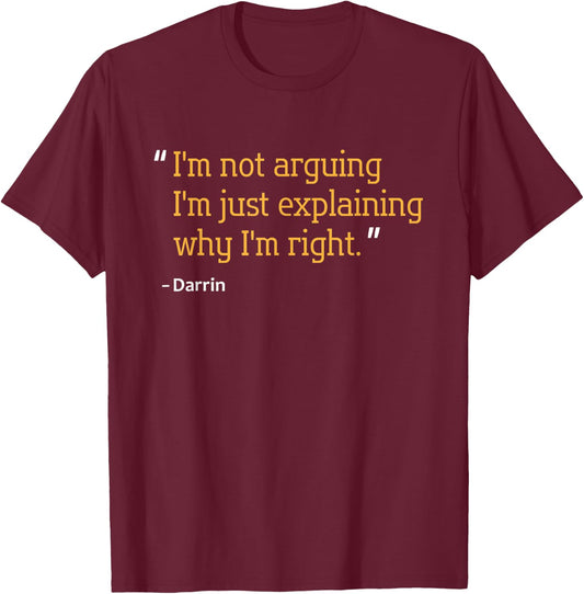 DARRIN Gift Quote Funny Birthday Personalized Name Idea T-Shirt - T-Shirt | Maroon