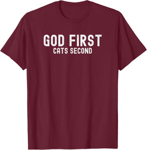 God First Cats Second - Funny Cat Lover T-Shirt - T-Shirt | Maroon