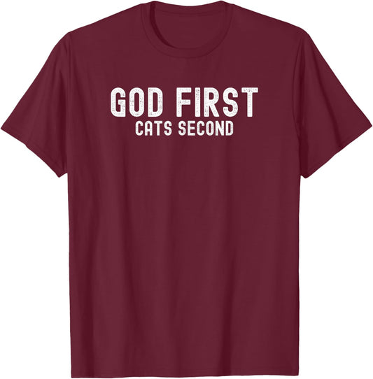 God First Cats Second - Funny Cat Lover T-Shirt - T-Shirt | Maroon