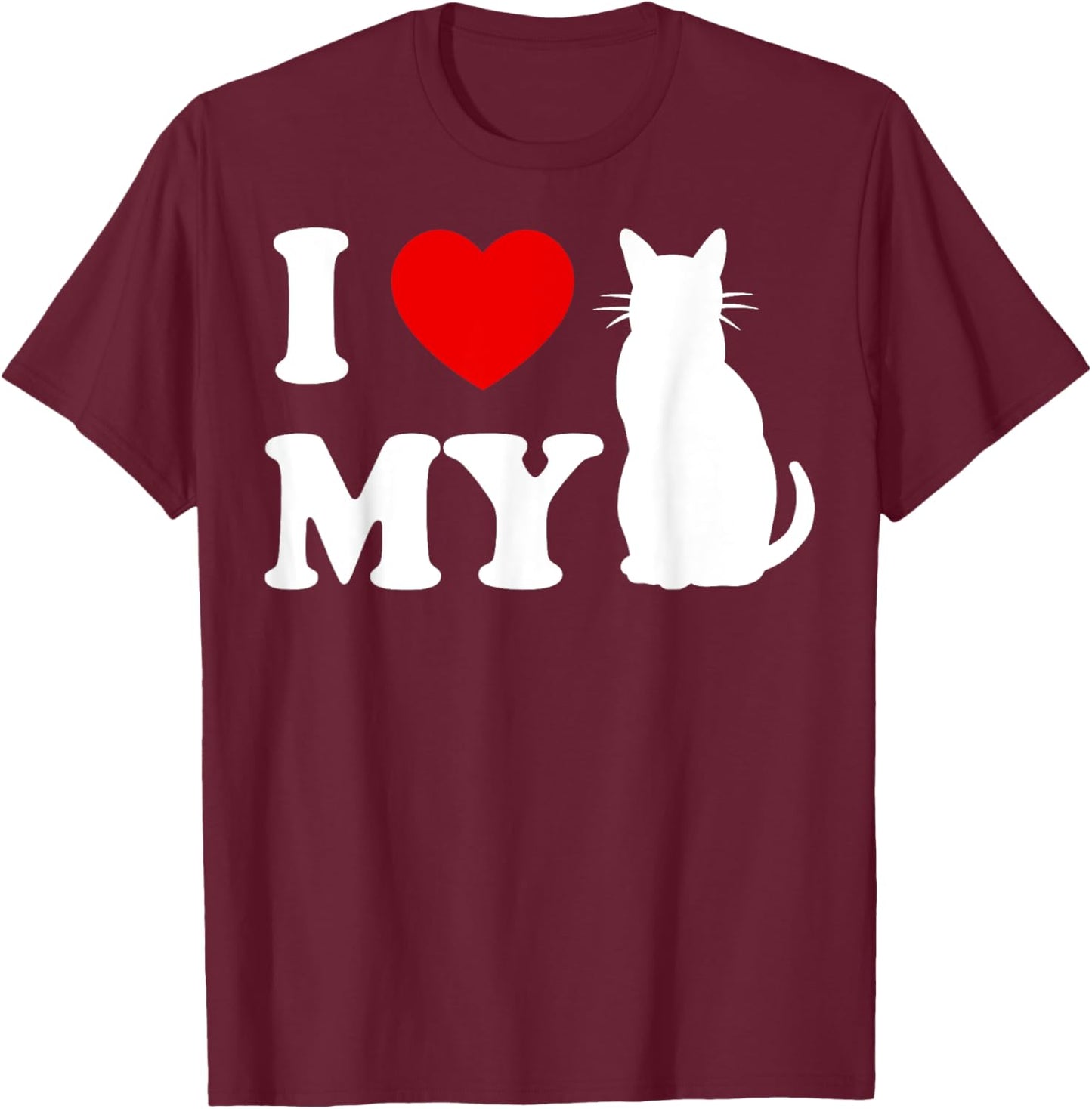 I Love Your Cats Pet Heart Cat Kitten Lover Valentines BF GF Men Women T-Shirt - T-Shirt | Maroon