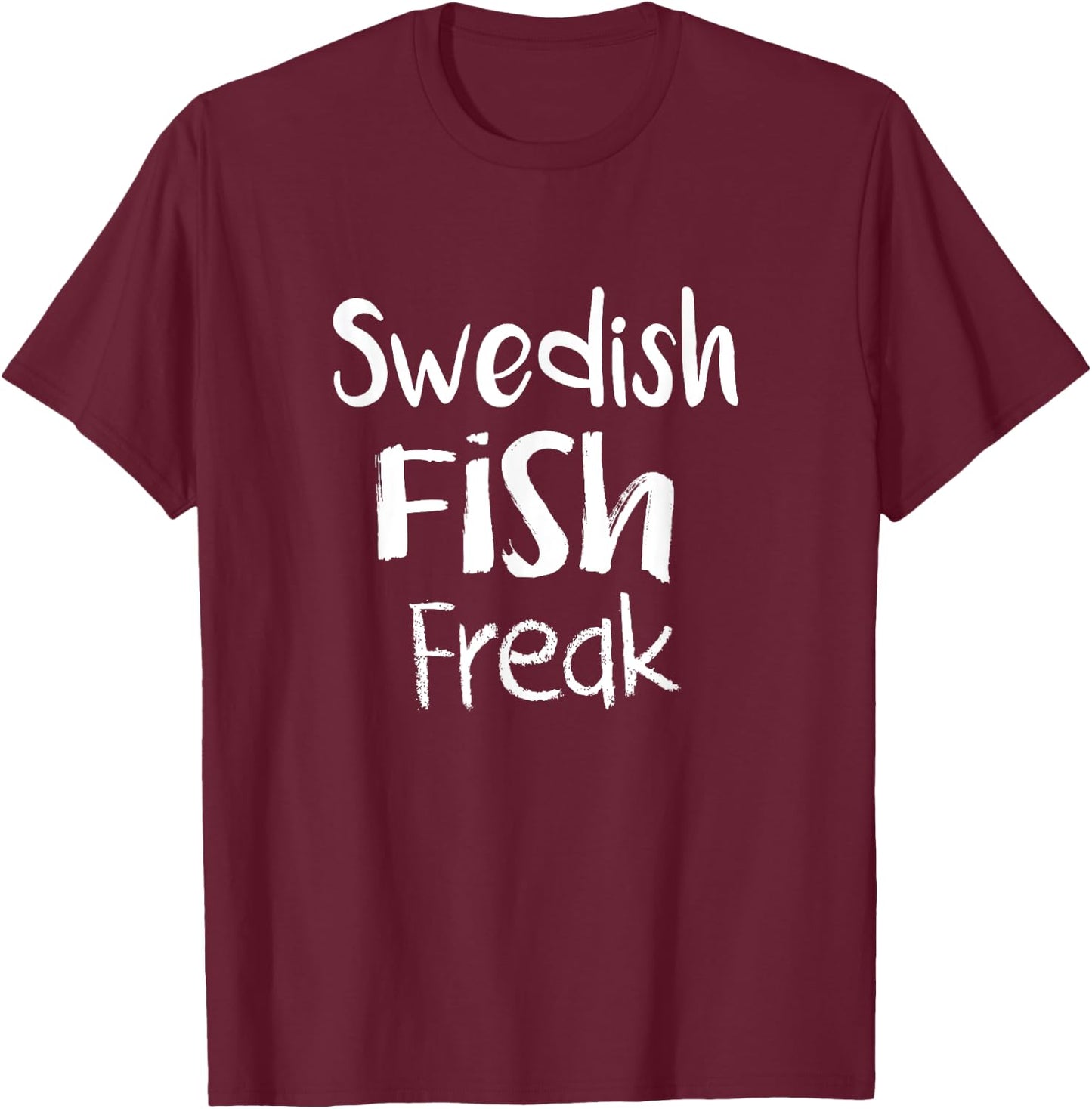 Swedish Fish Freak T-Shirt - T-Shirt | Maroon