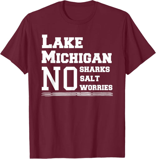 Lake Michigan No Sharks Salt Worries Great Gift
