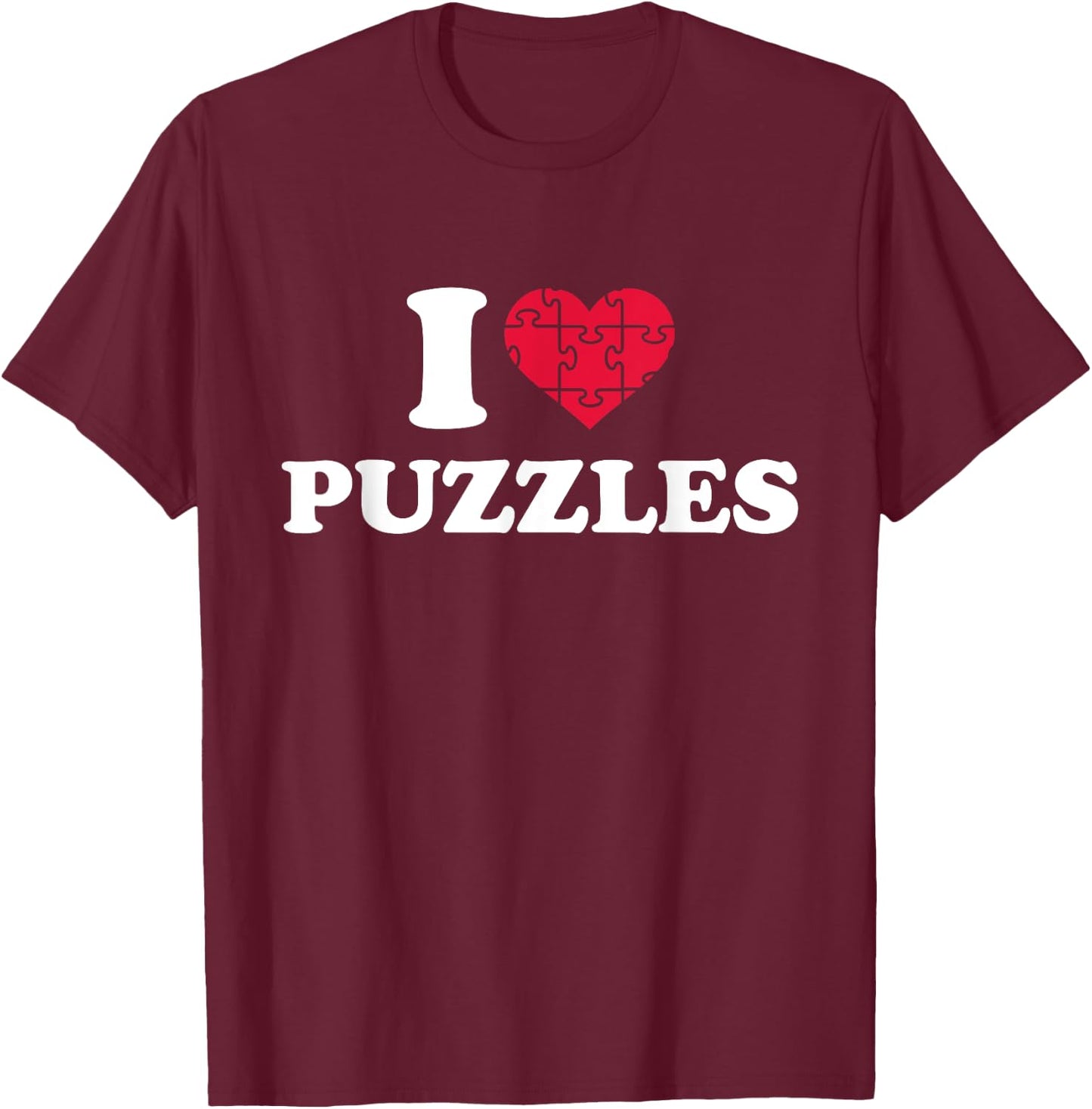 I love jigsaw puzzles T-Shirt - T-Shirt | Maroon