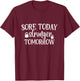 Sore Today Stronger Tomorrow Gym Motivation Workout T-Shirt - T-Shirt | Maroon