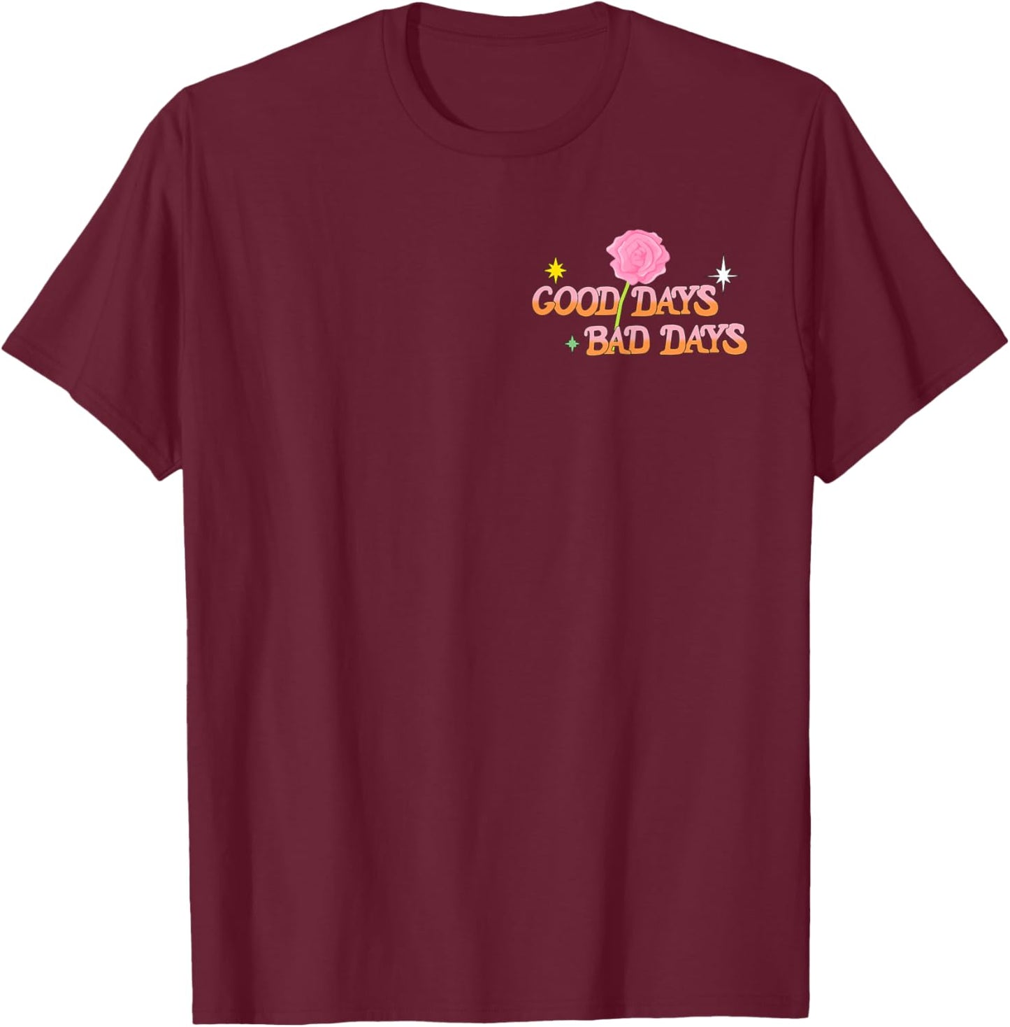 Blossom & Love: Funny Way of Life T-Shirt - T-Shirt | Maroon