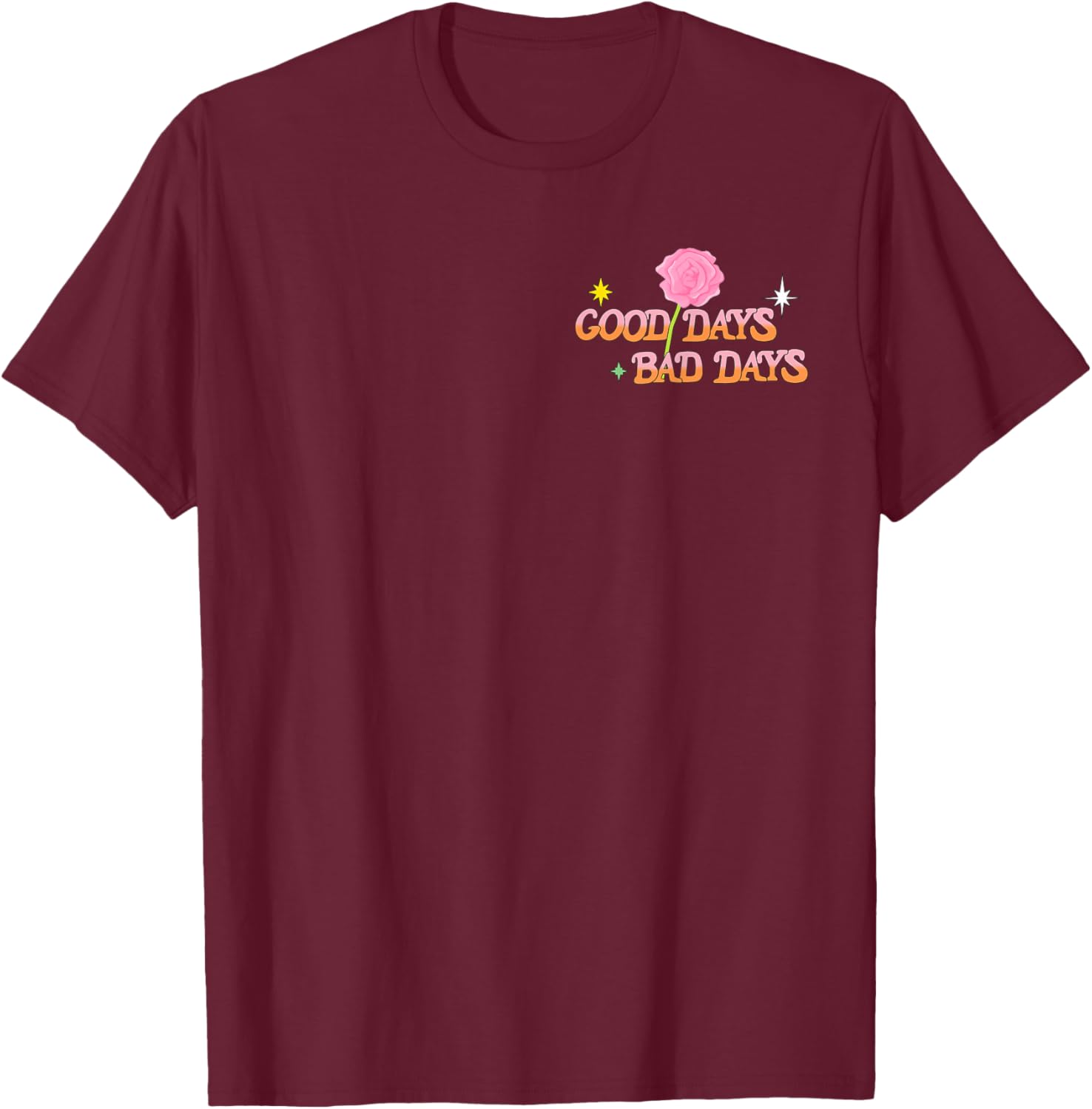 Blossom & Love: Funny Way of Life T-Shirt - T-Shirt | Maroon