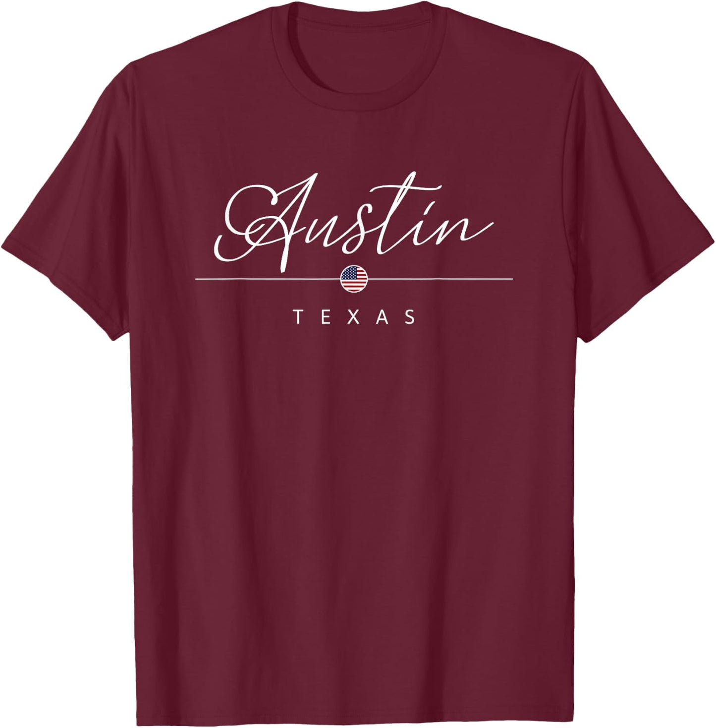 Austin Texas TX on Austin T-Shirt - T-Shirt | Maroon