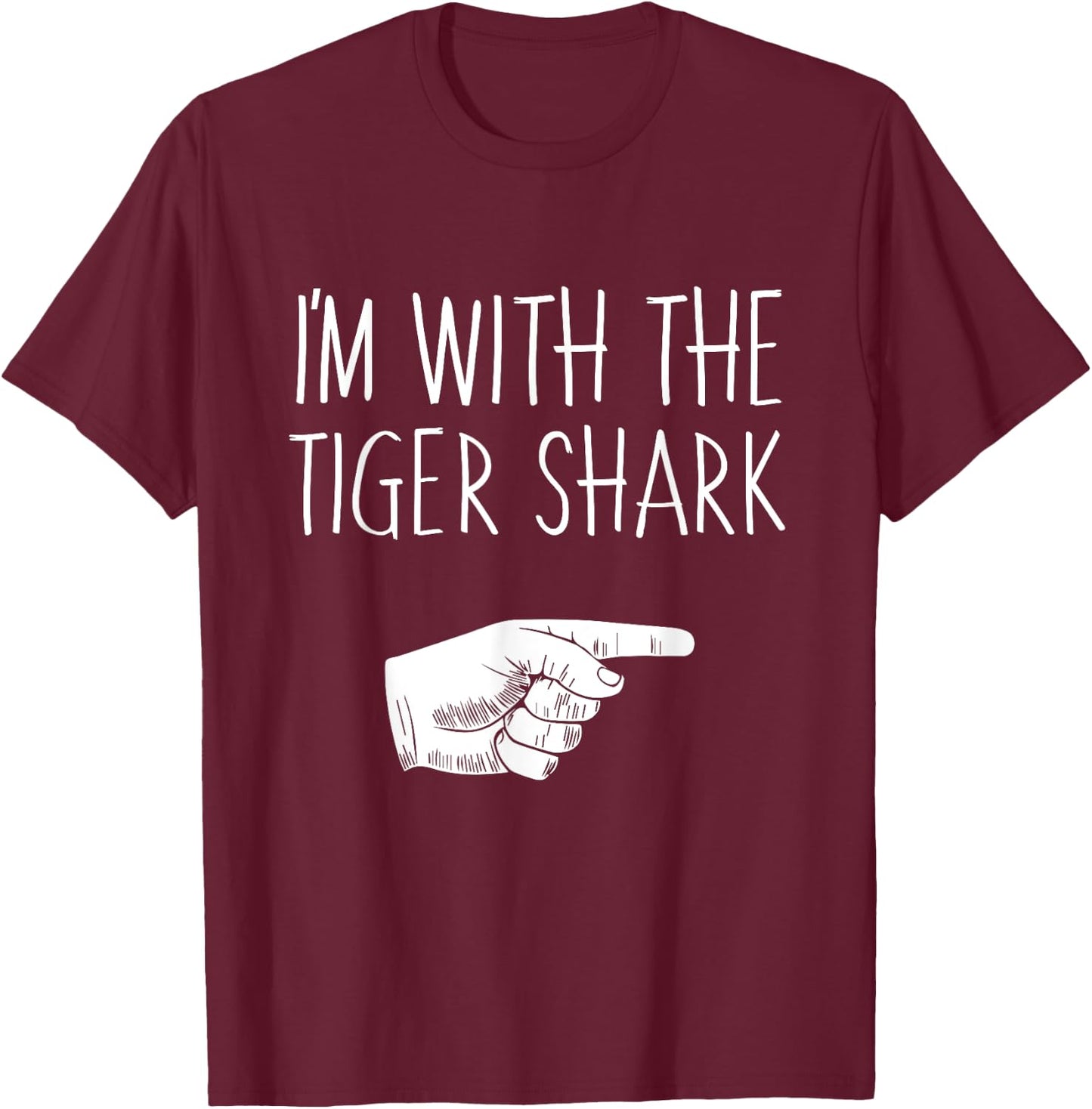 I'm With The Tiger Shark Halloween Costume Party Matching T-Shirt - T-Shirt | Maroon