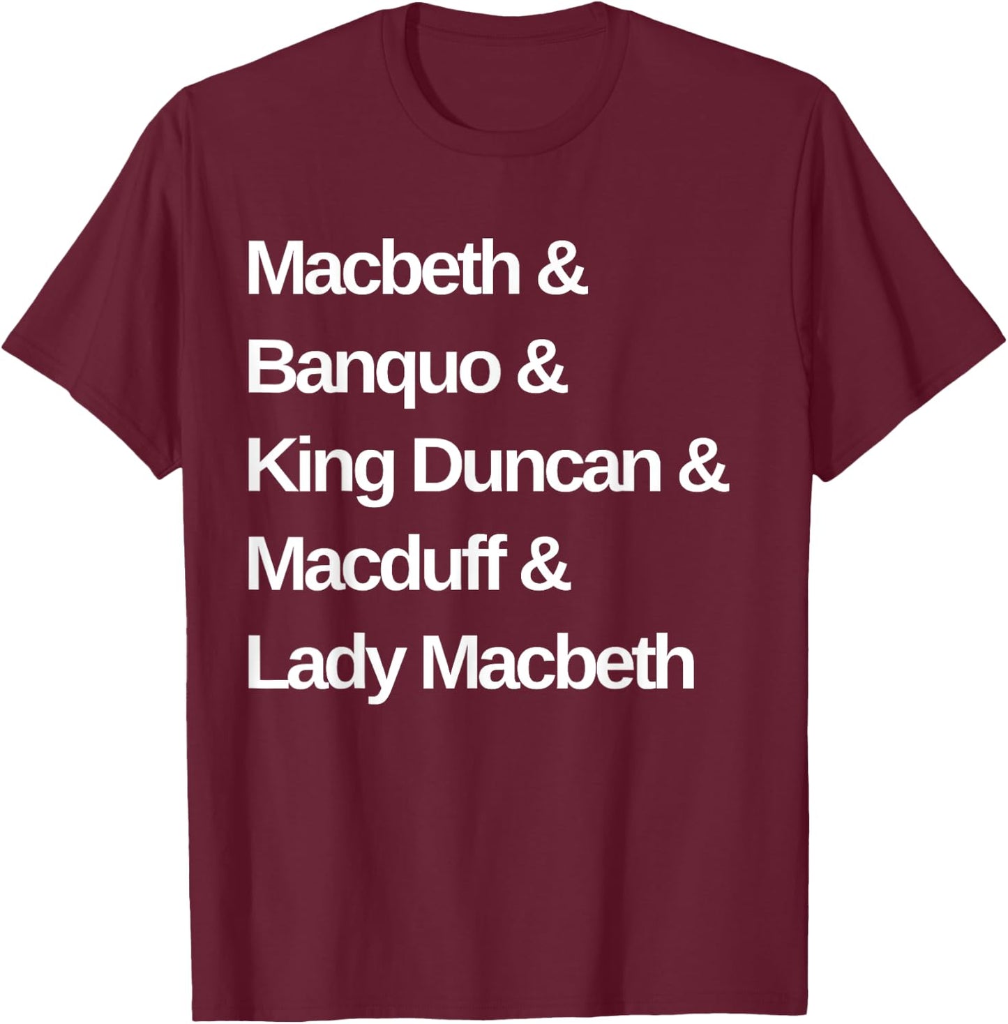 Macbeth Play Characters Shakespeare T-Shirt - T-Shirt | Maroon