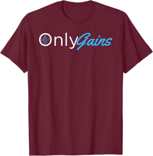 Only Gains - OnlyGains Funny Women's Fitness Bodybuilding T-Shirt - T-Shirt | Maroon