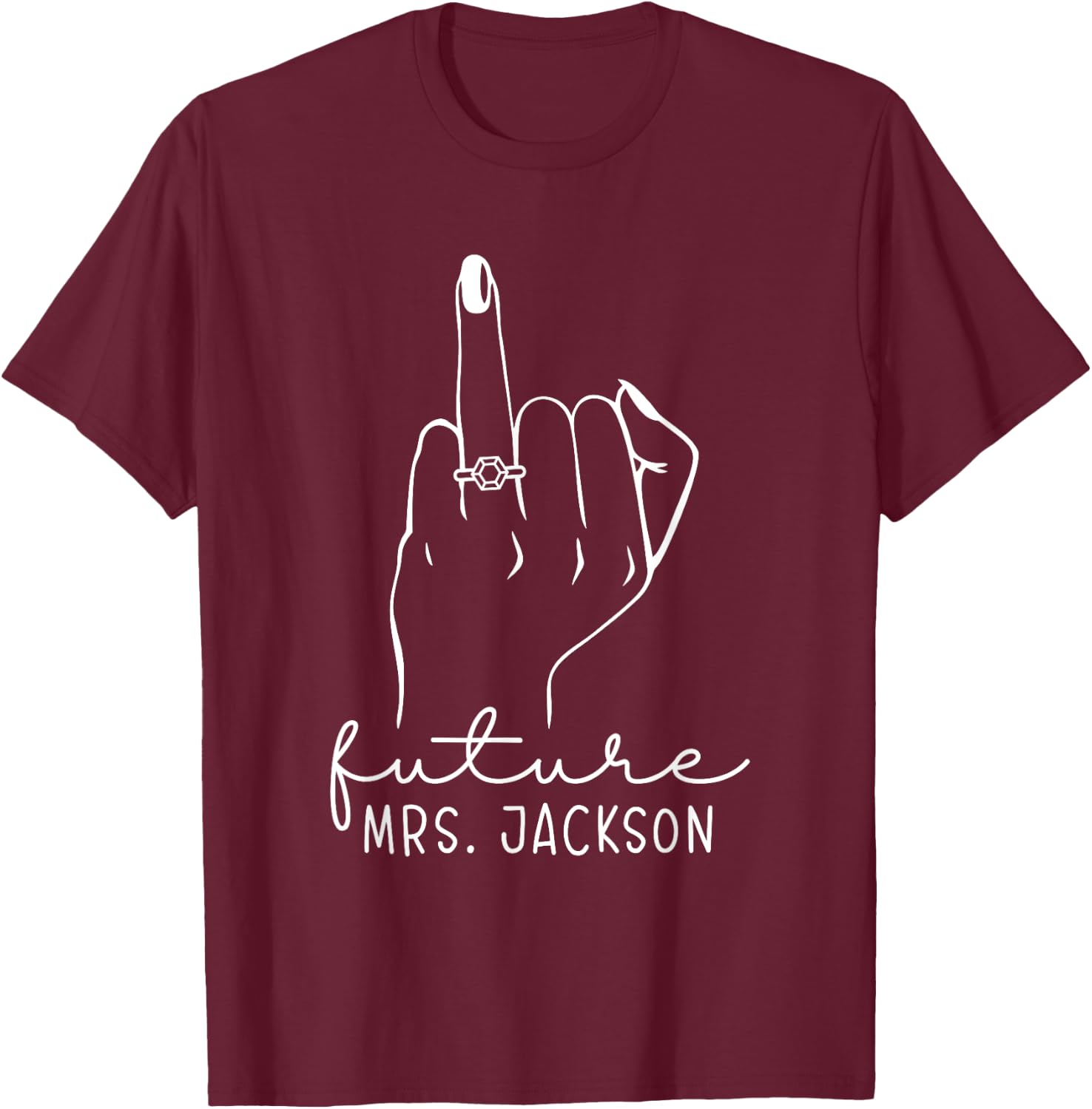 Future Mrs. Jackson New Bridal to Be Fiance Bachelorette T-Shirt - T-Shirt | Maroon