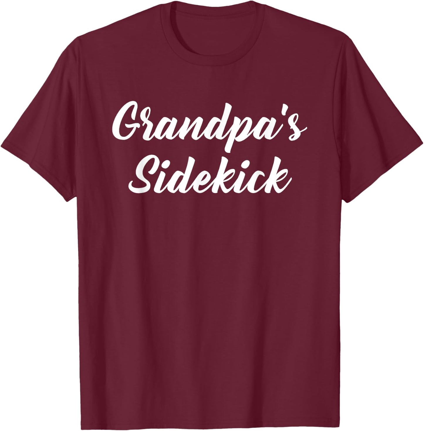 Grandpa's Sidekick Grandson Granddaughter Papa Girl Boy T-Shirt - T-Shirt | Maroon