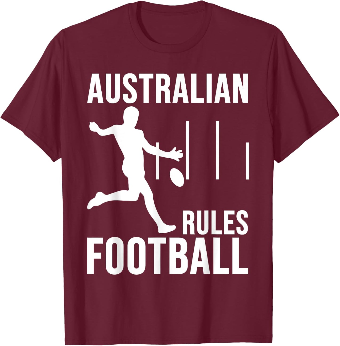 Australian Rules Football Lovers - Great Aussie Sport Gift T-Shirt - T-Shirt | Maroon