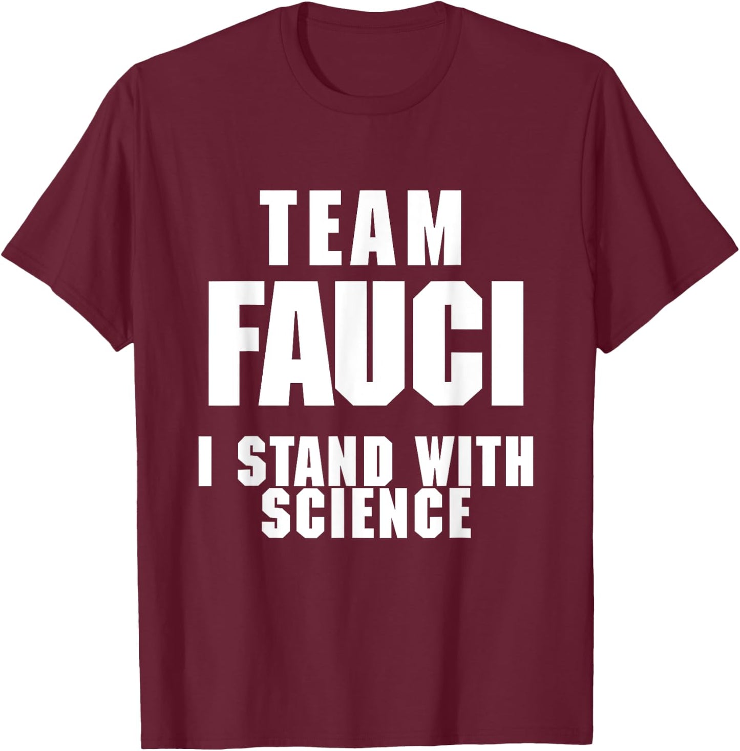 Team Fauci Anti Trump Dr Anthony Fauci 2027 T-Shirt - T-Shirt | Maroon